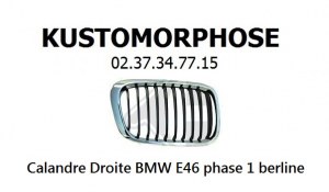 Calandre droite BMW E46 phase 1 Berline