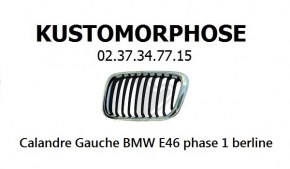 Calandre Gauche BMW E46 phase 1 Berline